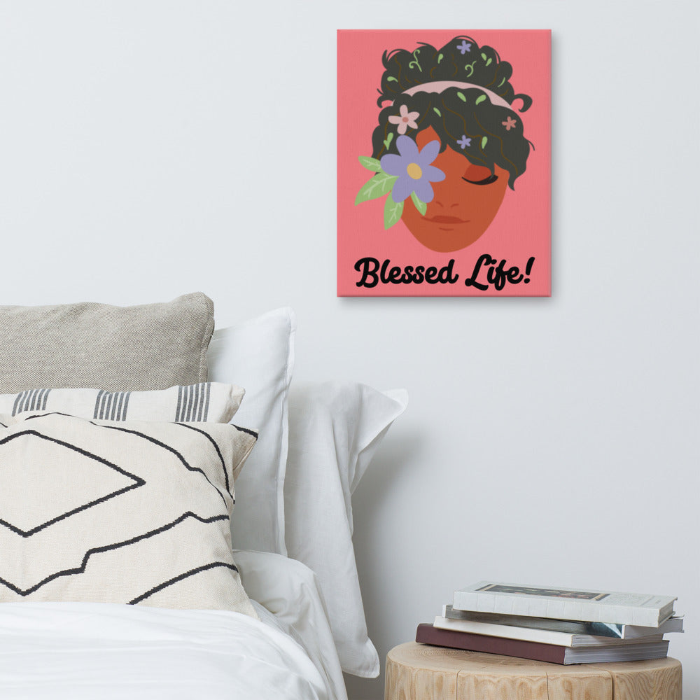 Blessed Life! Canvas